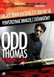 Odd Thomas: Pogromca Zła – CDA 2013