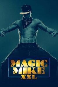 Magic Mike XXL – CDA 2015
