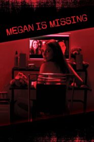Megan is Missing – CDA 2011