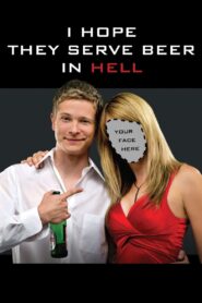 I Hope They Serve Beer in Hell – CDA 2009