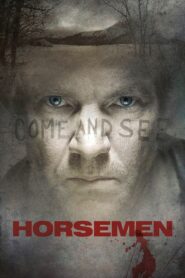 Horsemen – Jeźdźcy Apokalipsy – CDA 2009